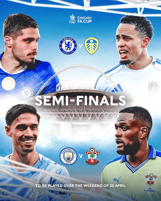 เอฟเอ คัพ รอบรองชนะเลิศ : แมนเชสเตอร์ ซิตี้ vs เซาแธมป์ตัน เชลซี vs ลีดส์ ยูไนเต็ด